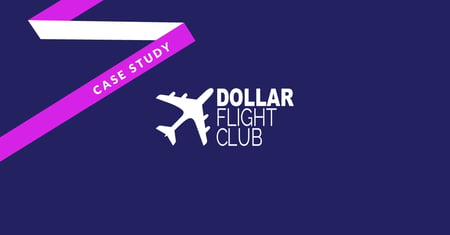 Dollar flight club case study with Mixmax